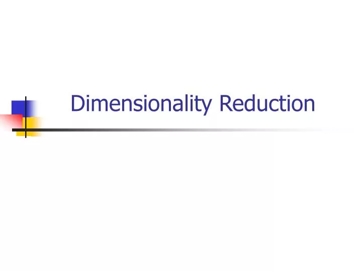 dimensionality reduction