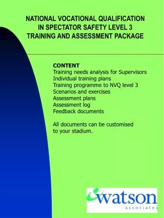 NATIONAL VOCATIONAL QUALIFICATION IN SPECTATOR SAFETY LEVEL 3 TRAINING AND ASSESSMENT PACKAGE