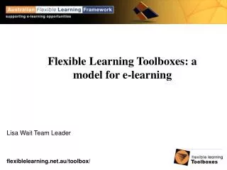 Flexible Learning Toolboxes: a model for e-learning