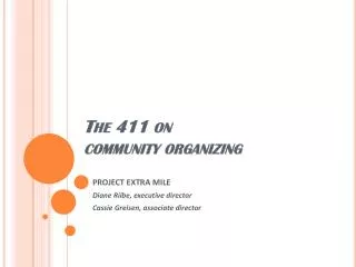 The 411 on community organizing