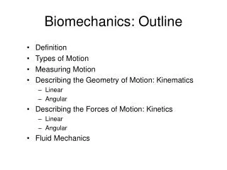 Biomechanics: Outline