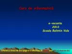Curs de informatică - slide 1