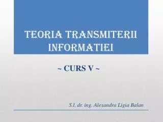 teoria transmi t e ri i informat iei