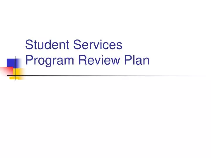 student services program review plan