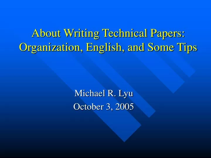 about writing technical papers organization english and some tips