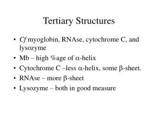 Tertiary Structures