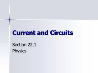Current and Circuits