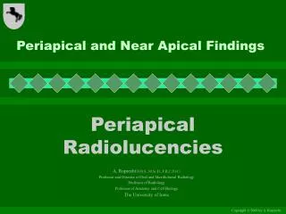 Periapical and Near Apical Findings