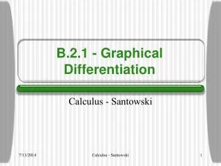 B.2.1 - Graphical Differentiation