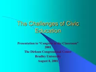 The Challenges of Civic Education