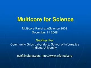 Multicore for Science