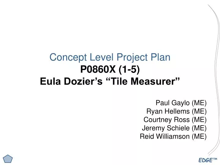 concept level project plan p0860x 1 5 eula dozier s tile measurer