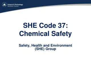 SHE Code 37: Chemical Safety