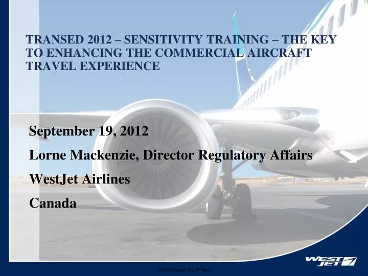 transed 2012 sensitivity training the key to enhancing the commercial aircraft travel experience