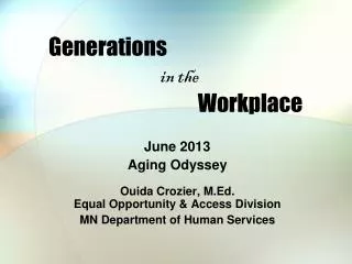 Generations in the 					 Workplace