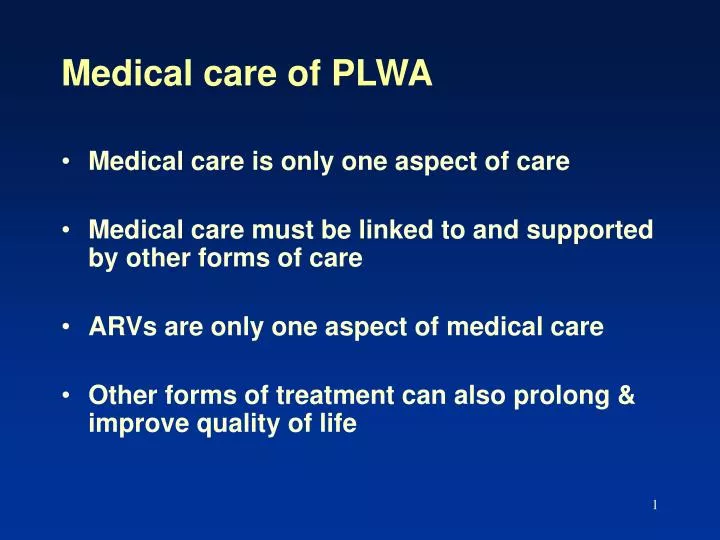 medical care of plwa