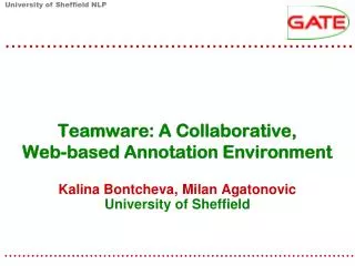 Teamware: A Collaborative, Web-based Annotation Environment