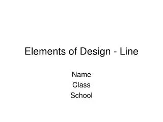 Elements of Design - Line
