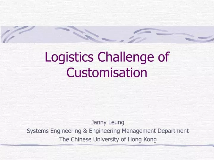 logistics challenge of customisation