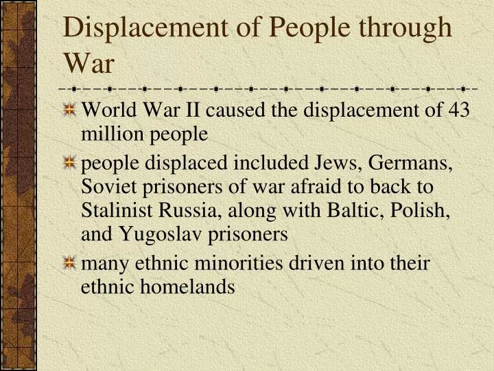 displacement of people through war