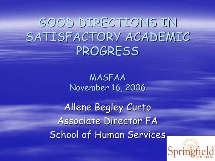 good directions in satisfactory academic progress masfaa november 16 2006