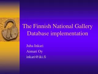The Finnish National Gallery Database implementation