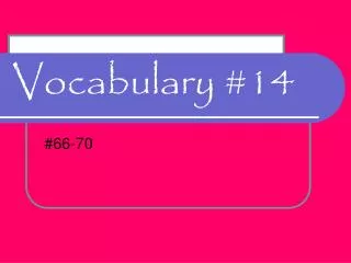 Vocabulary #14