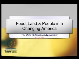 Food, Land &amp; People in a Changing America
