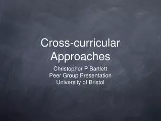 Cross-curricular Approaches