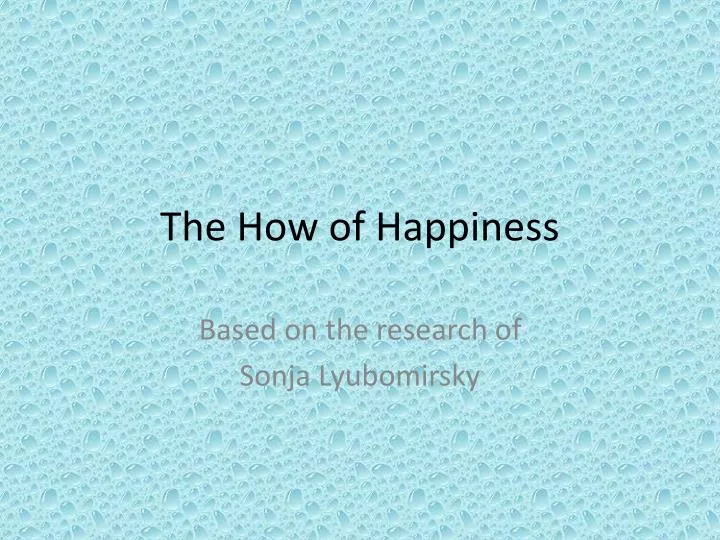 the how of happiness