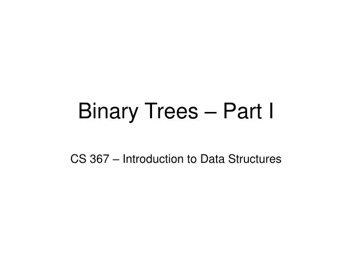 binary trees part i