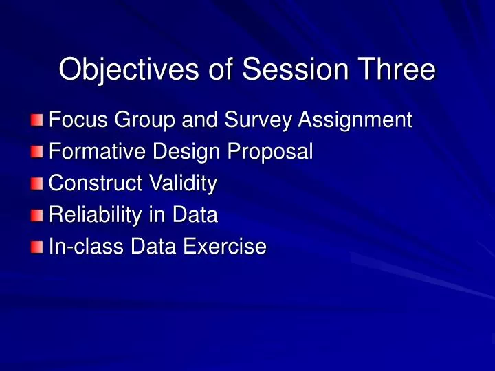 objectives of session three