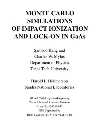 MONTE CARLO SIMULATIONS OF IMPACT IONIZATION AND LOCK-ON IN GaAs
