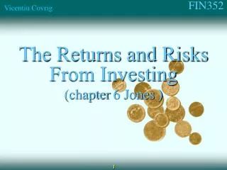 The Returns and Risks From Investing (chapter 6 Jones )