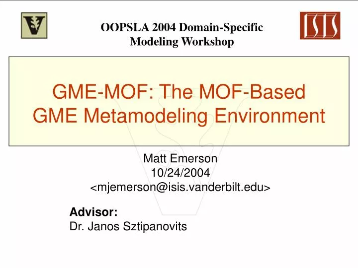 gme mof the mof based gme metamodeling environment