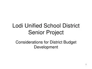Lodi Unified School District Senior Project