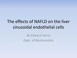 The effects of NAFLD on the liver sinusoidal endothelial cells
