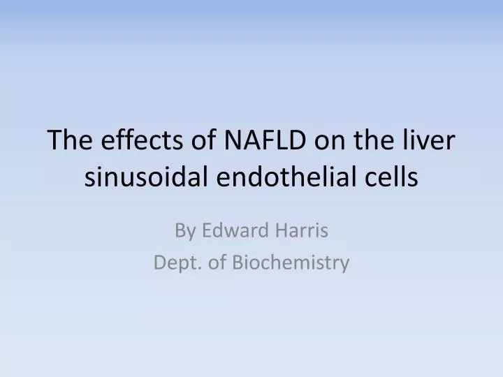 the effects of nafld on the liver sinusoidal endothelial cells