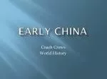 Early China - slide 1