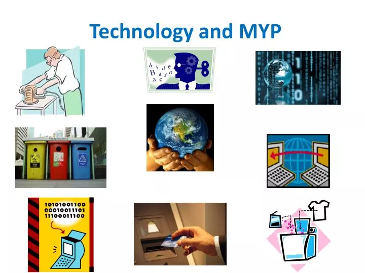 technology and myp