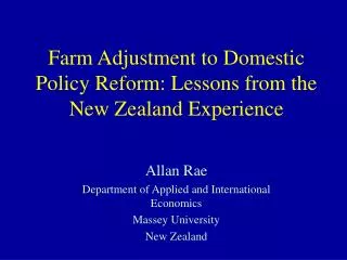 Farm Adjustment to Domestic Policy Reform: Lessons from the New Zealand Experience