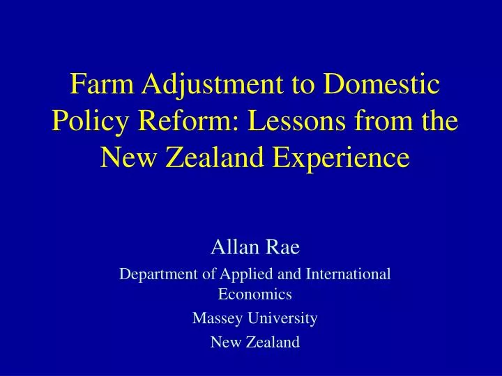 farm adjustment to domestic policy reform lessons from the new zealand experience