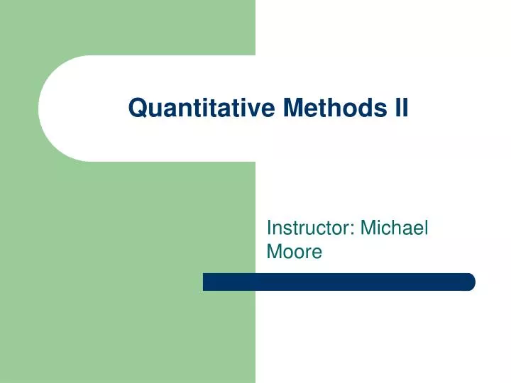 quantitative methods ii