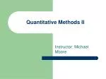 Quantitative Methods II