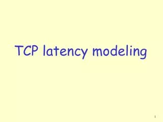 TCP latency modeling