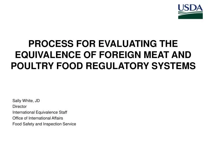 process for evaluating the equivalence of foreign meat and poultry food regulatory systems