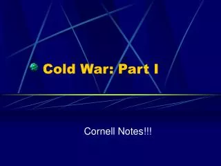 Cold War: Part I