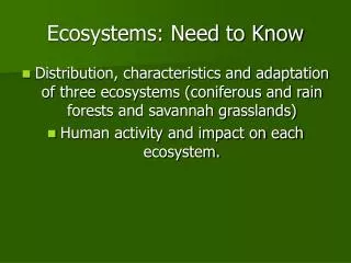 Ecosystems: Need to Know