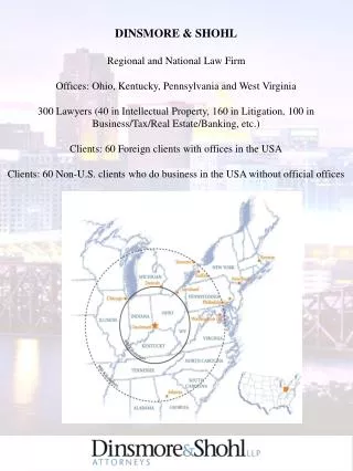 DINSMORE &amp; SHOHL Regional and National Law Firm Offices: Ohio, Kentucky, Pennsylvania and West Virginia