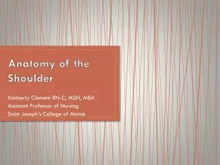 Anatomy of the Shoulder